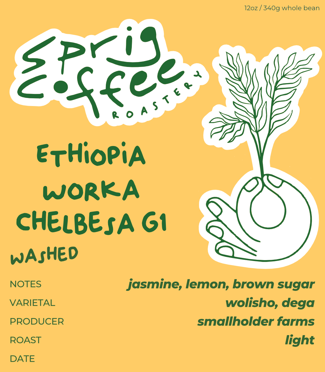 Ethiopia Worka Chelbesa G1 washed coffee label from Sprig Coffee Roastery