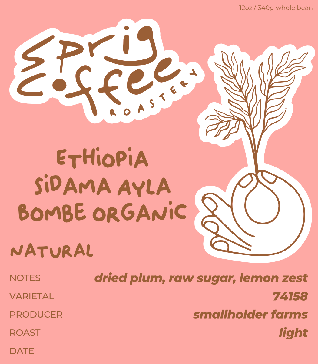 Ethiopia Sidama Ayla Bombe organic natural coffee label from Sprig Coffee Roastery