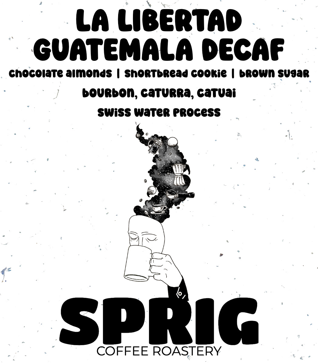 La Libertad Guatemala Decaf